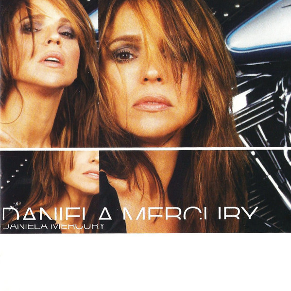 Daniela Mercury — Sou De Qualquer Lugar