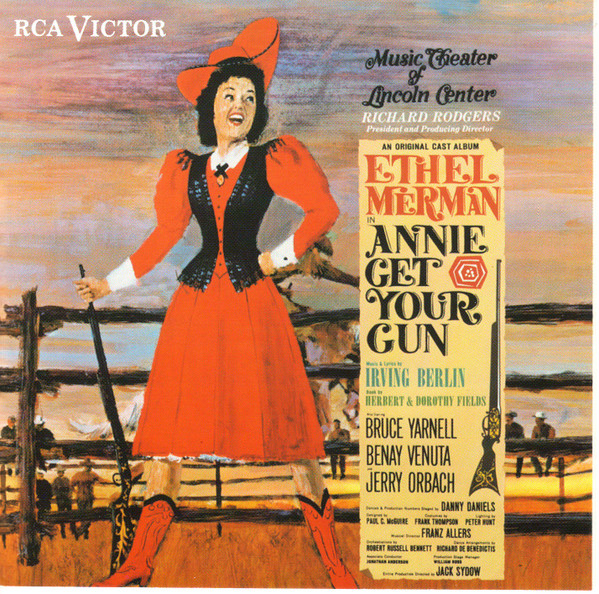 Ethel Merman Also Starring Bruce Yarnell, Benay Venuta And Jerry Orbach — Annie Get Your Gun