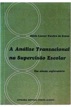 A Análise Transacional na Supervisão Escolar
