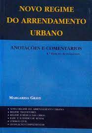 novo regime do arrendamento urbano - anotacoes e comentarios