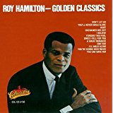 Roy Hamilton — Golden Classics