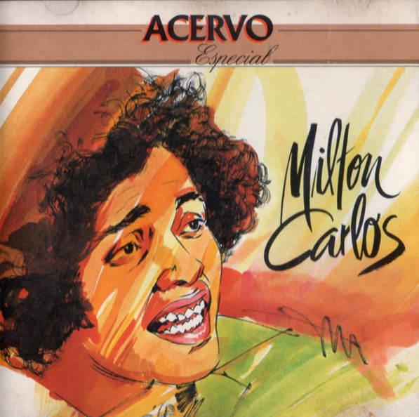 Milton Carlos — Acervo Especial