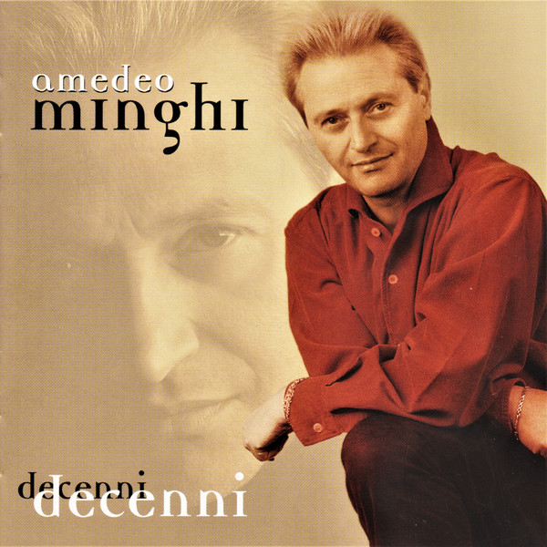 Amedeo Minghi — Decenni