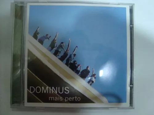 Dominus — Mais Perto