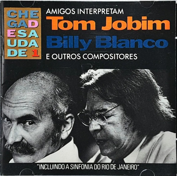 Tom Jobim e Billy Blanco — Amigos Interpretam Tom Jobim, Billy Blanco E Outros Compositores
