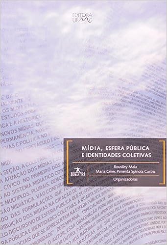 mídia, esfera pública e identidades coletivas