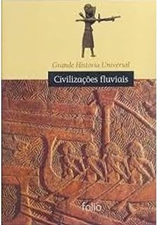 Civilizacoes Fluviais