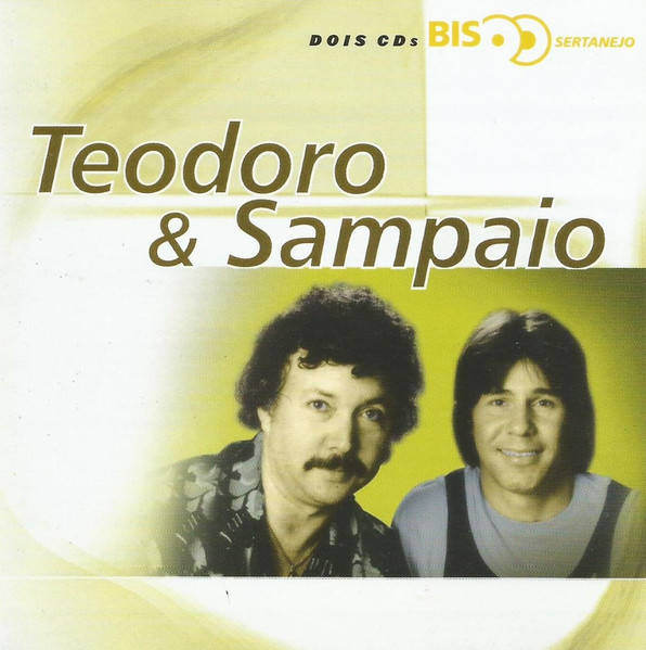 Teodoro & Sampaio — Dois Bis