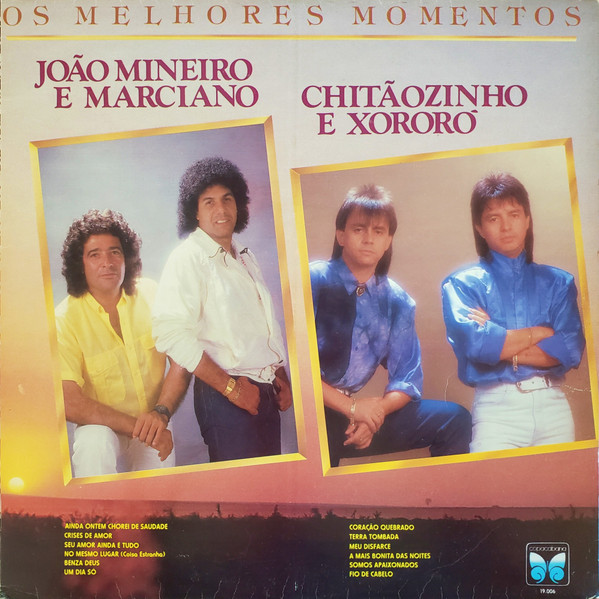 João Mineiro & Marciano, Chitãozinho & Xororó — Os Melhores Momentos