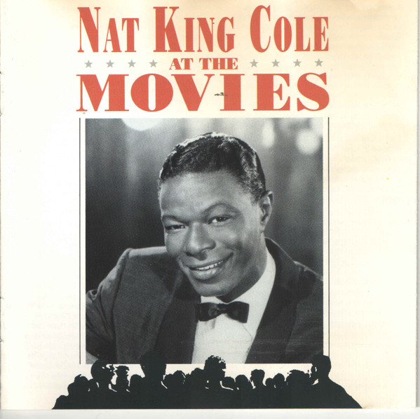 Nat King Cole  — Nat King Cole At The Movies
