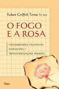 O Fogo E A Rosa