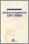 El léxico en el español actual - uso y norma