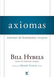 Axiomas - Maximas Da Lideranca Corajosa