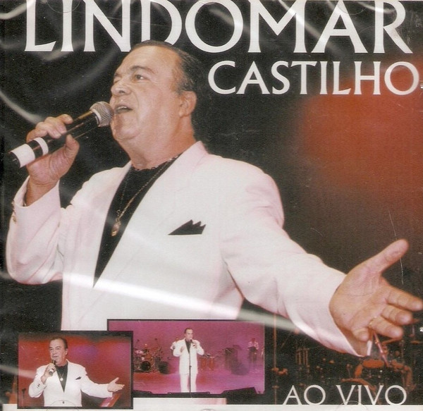Lindomar Castilho — Lindomar Castilho – Ao Vivo