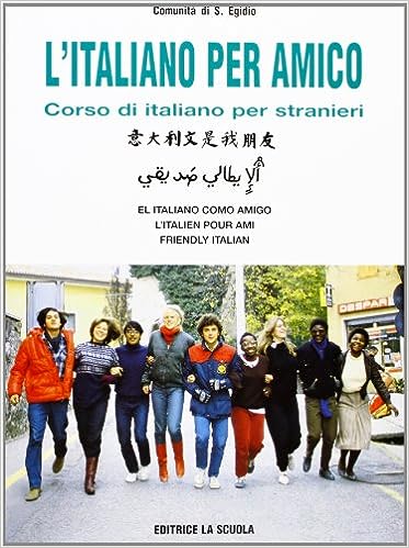 L'italiano per amico - Corso di italiano per stranieri