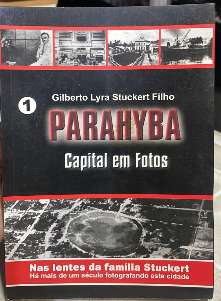 Parahyba - Capital Em Fotos V. 01