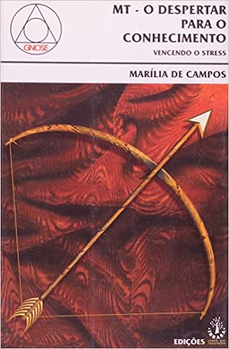 Mt - O Despertar Para o Conhecimento - Vencendo o Stress