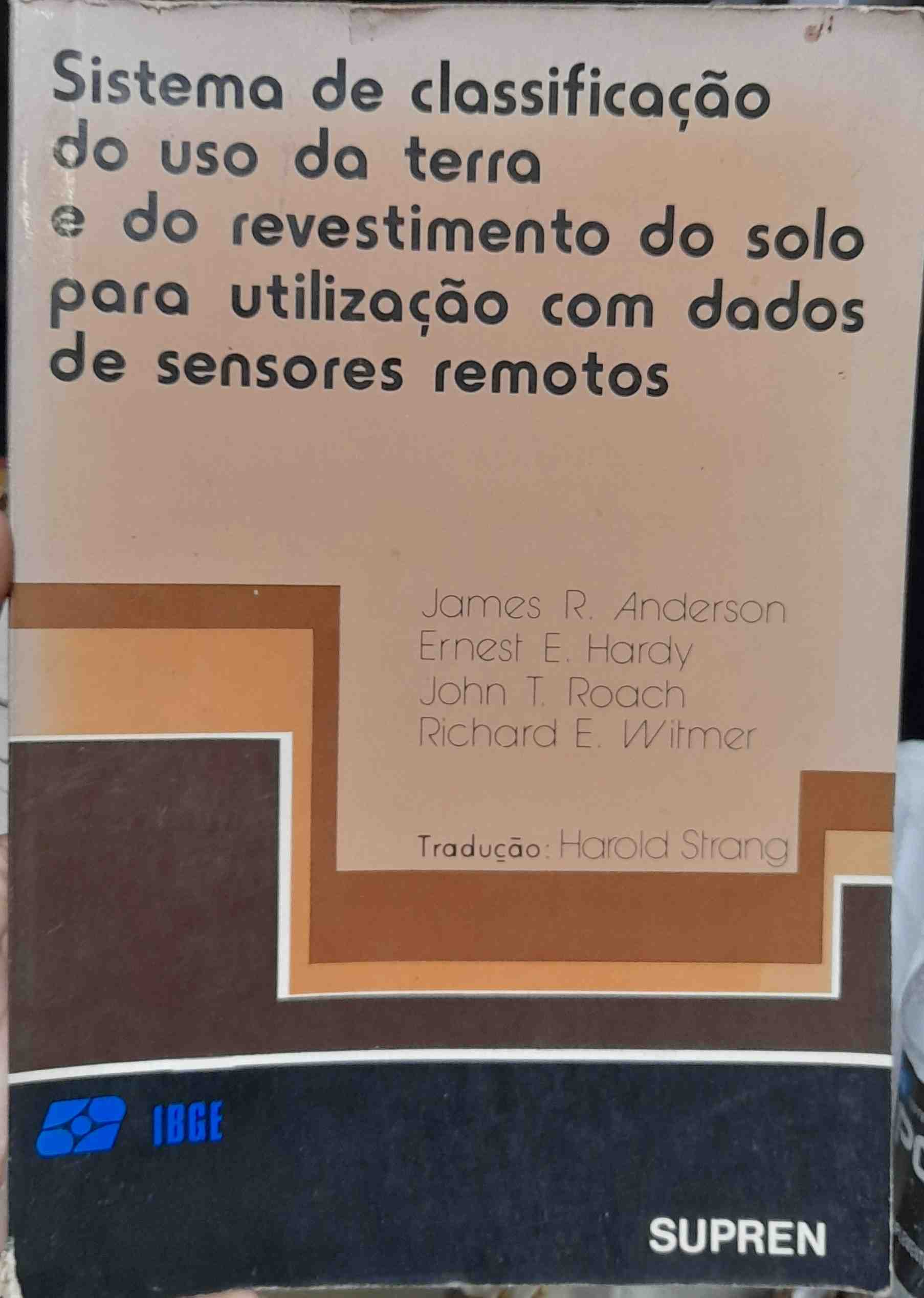 Sistema De Classificacao Do Uso Da Terra E Do Revestimento Do Solo Para Utilizacao Com Dados De Sensores Remotos