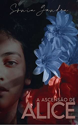 a ascensão de alice