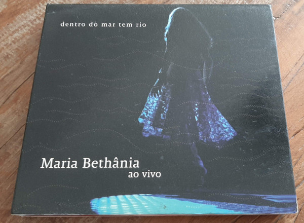 Maria Bethânia — Dentro Do Mar Tem Rio - Ao Vivo