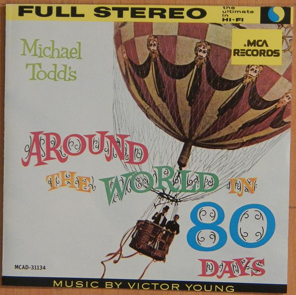 Victor Young — Michael Todd's Around The World In 80 Days (Music From The Sound Track)