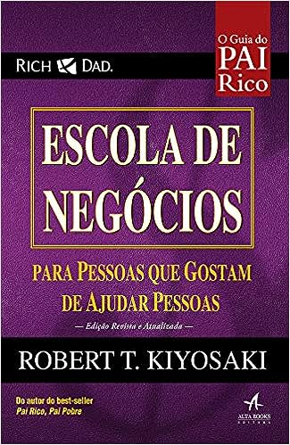 pai rico - escola de negócios - Para pessoas que gostam de ajudar pessoas
