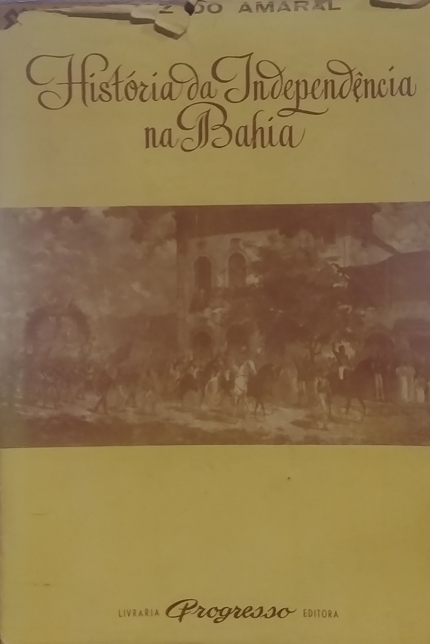 História da Independência a Bahia