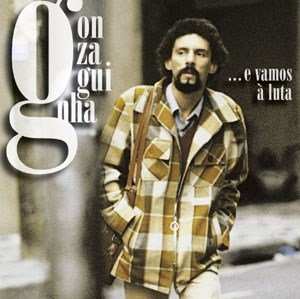 Gonzaguinha — E Vamos À Luta