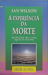 A Experiencia Da Morte