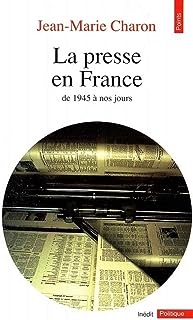 la Presse en France de 1945 a nos jours