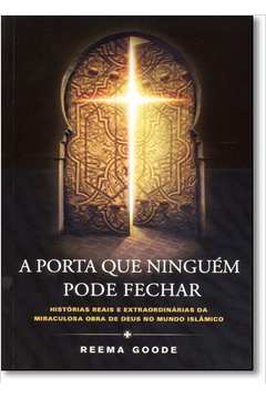 a Porta Que Ninguem Pode Fechar