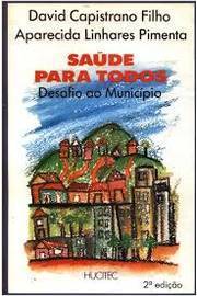 Saude para Todos Desafio ao Municipio