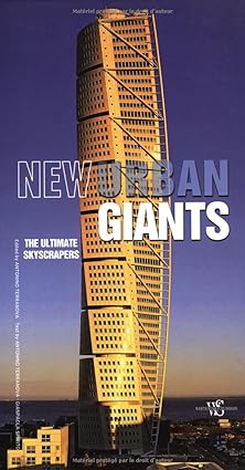 New Urban Giants - The Ultimate Skyscapers