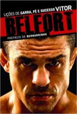 Vitor Belfort - Licoes De Garra Fe E Sucesso