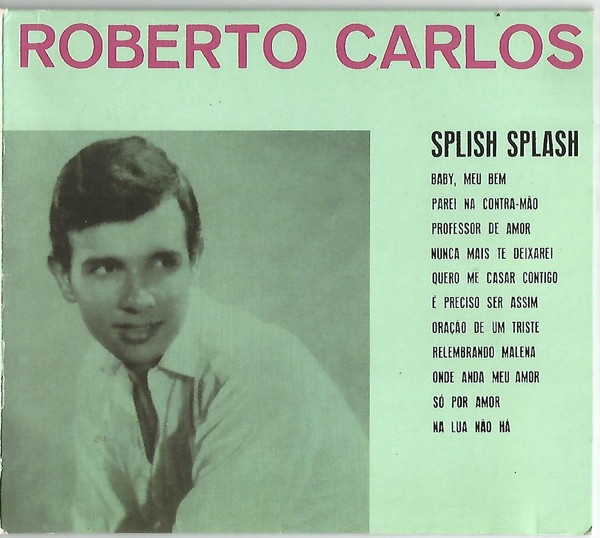 Roberto Carlos — Splish Splash