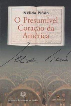 O Presumível Coração da América