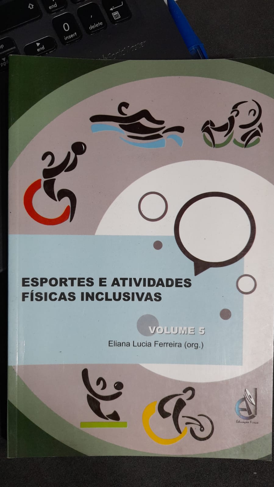 esportes e atividades fisicas inclusivas - vol. 5