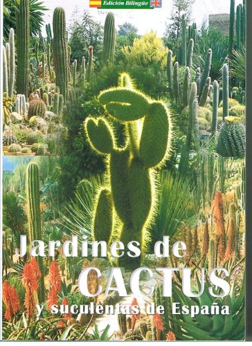 jardines de cactus y suculentas de espana