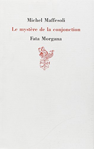 Le mystère de la conjonction
