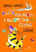 O Gato Malhado E A Andorinha Sinha - Uma Historia De Amor