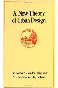 A New Theory Of Urban Design