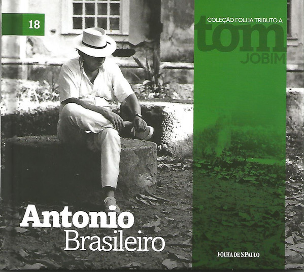 Tom Jobim — Tom Jobim – Antonio Brasileiro