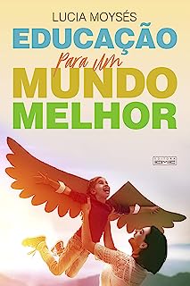 Educação Para Um Mundo Melhor