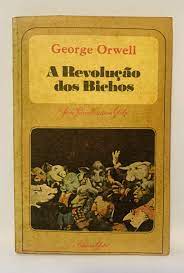 a revolucao dos bichos