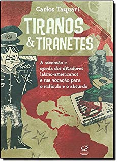 Tiranos e tiranetes