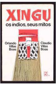 Xingu Os Indios Seus Mitos