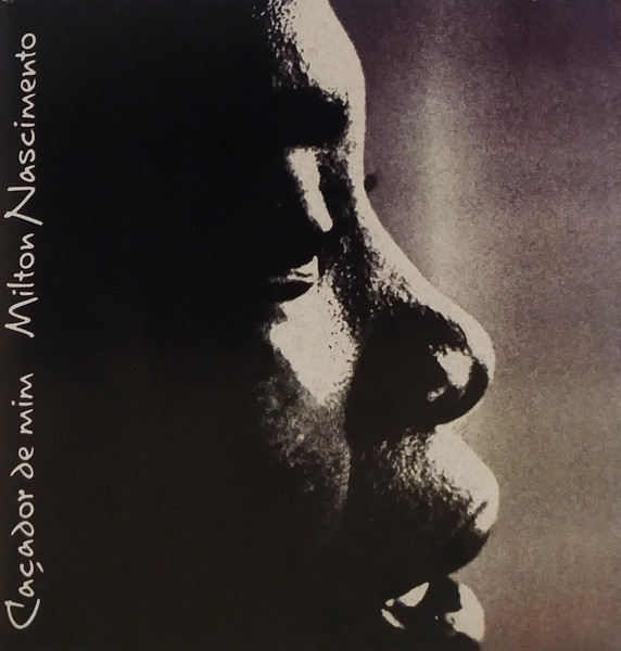 Milton Nascimento — Caçador De Mim