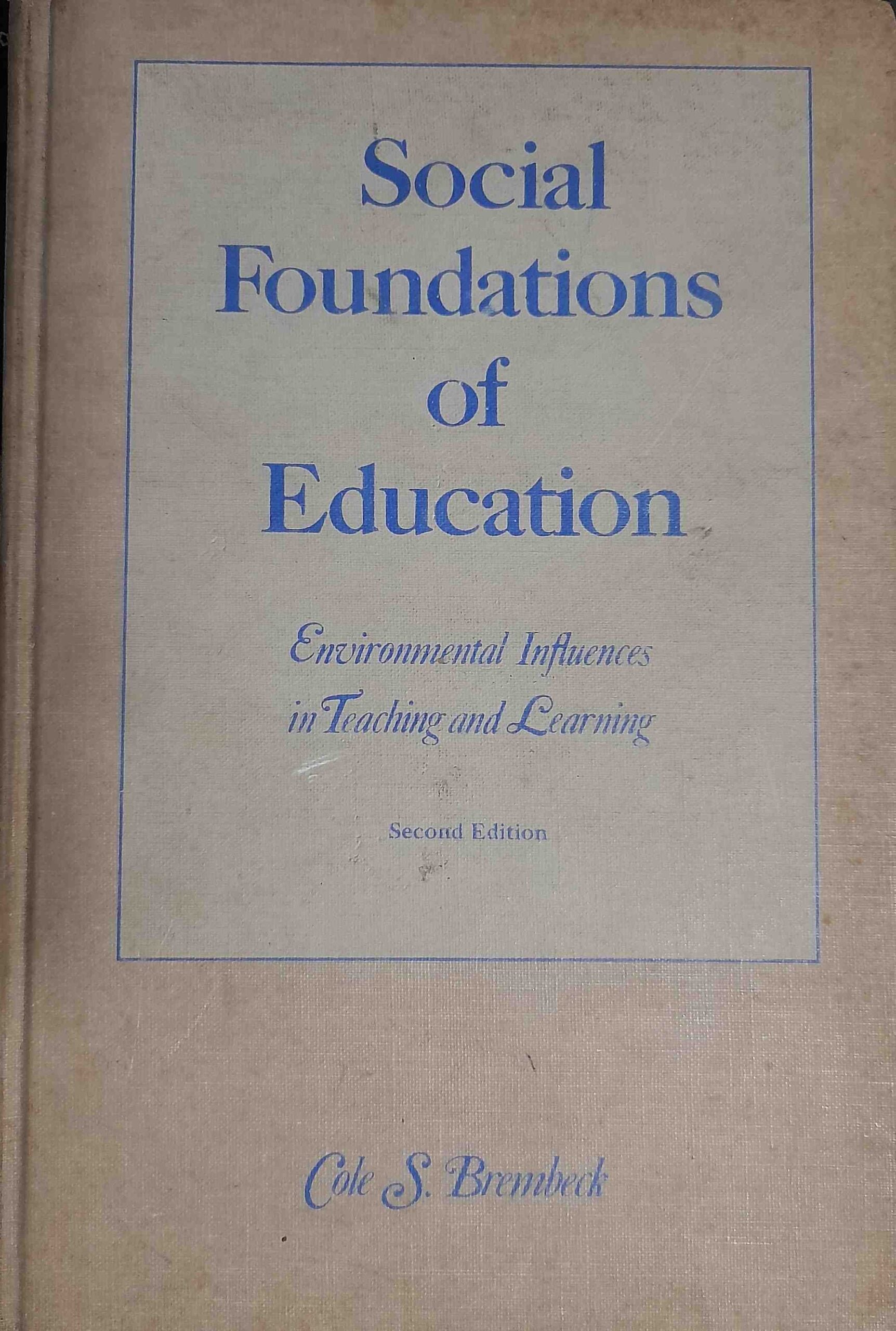 social foundations of education - environmental influences in teaching and learning