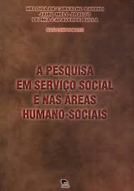 a pesquisa em servico social e nas areas humano-sociais