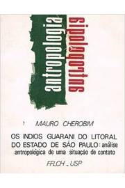 os Indios Guarani do Litoral do Estado de São Paulo